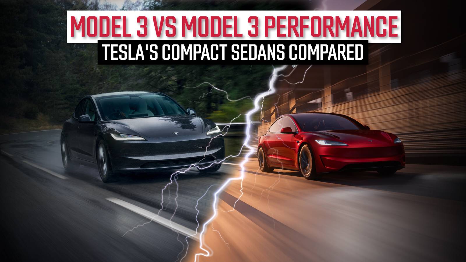 Tesla Model 3 Vs. Tesla Model 3 Performance: 0-60, Price, Range, And More