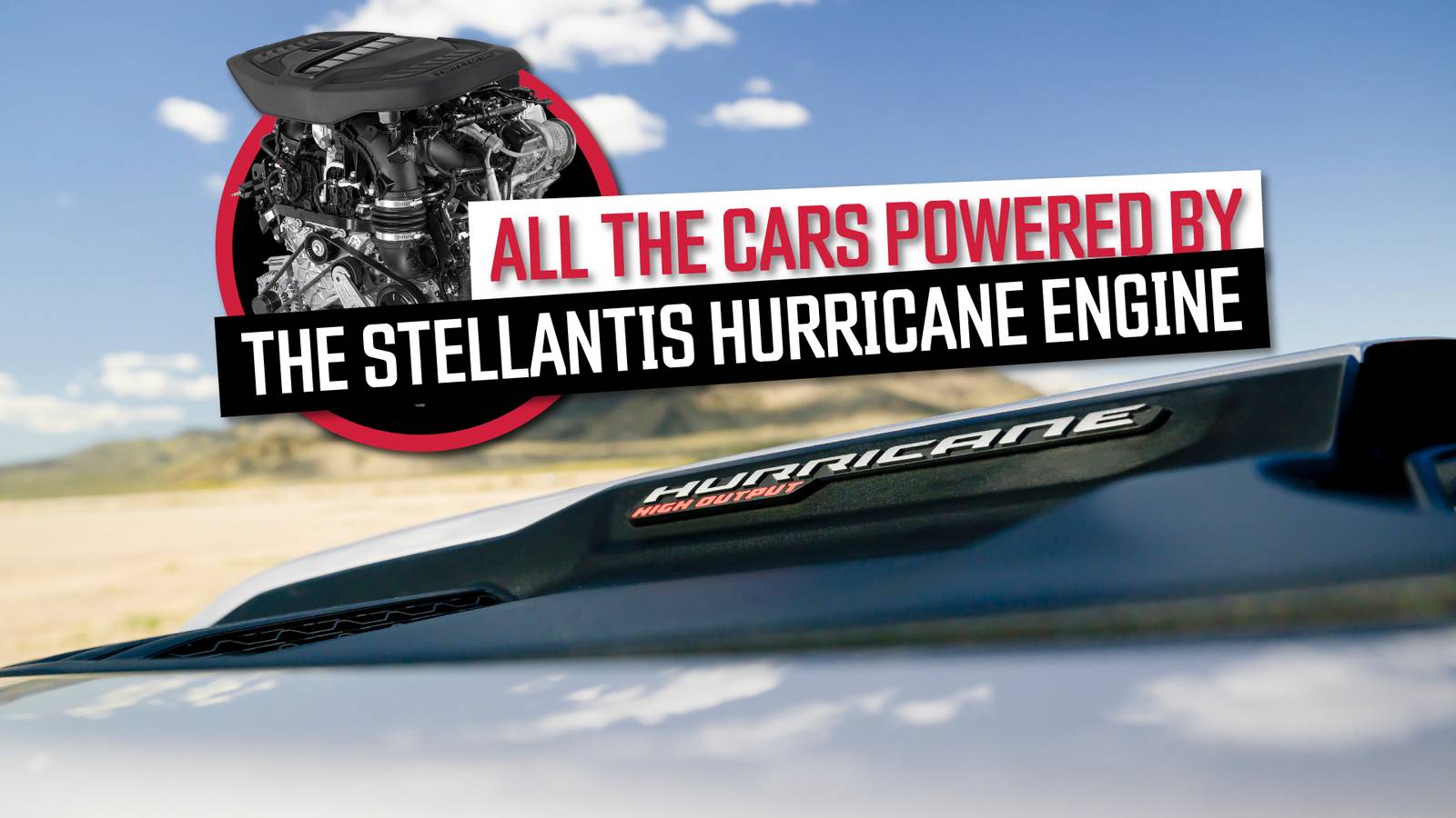 Hurricane Engine: All The Cars Powered By Stellantis' New Twin-Turbo I6