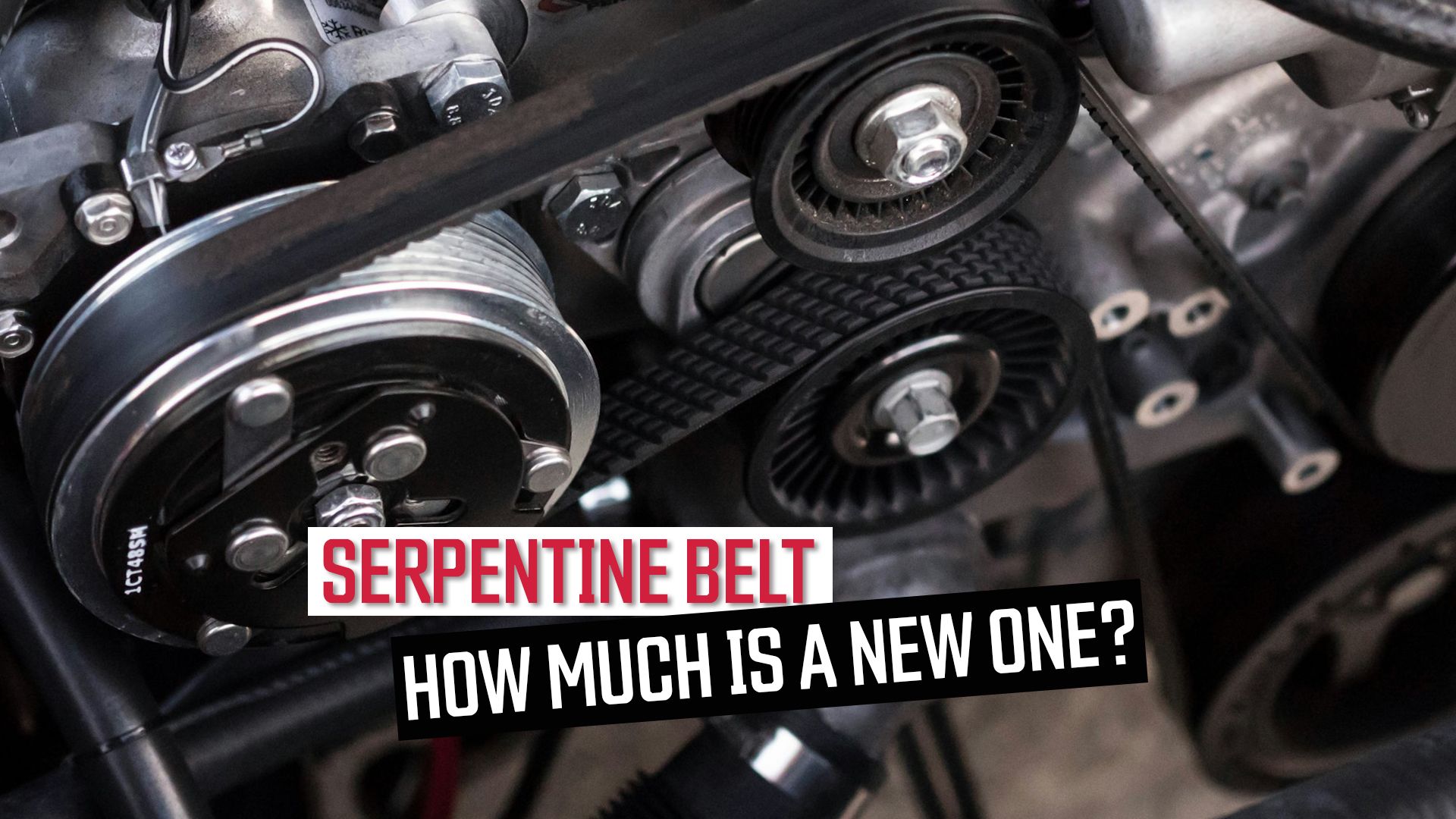 How Much Does A Serpentine Belt Replacement Cost