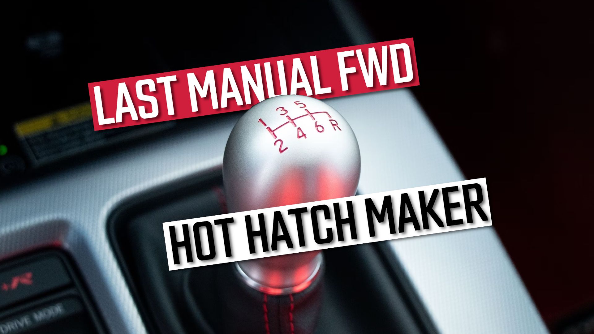 Last Automaker Building A Manual FWD Hot Hatch