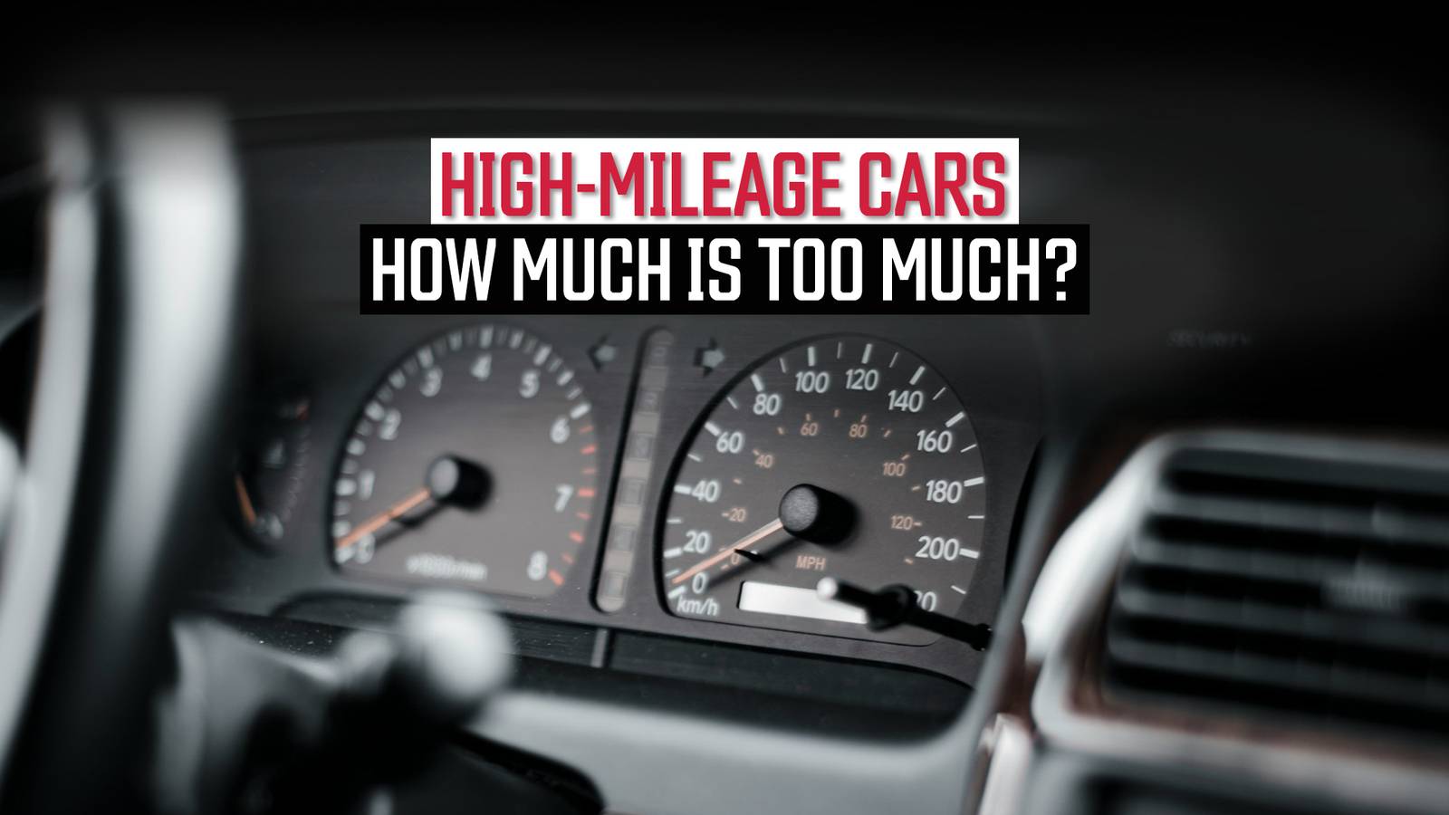 How Much Mileage Is Too Much For A Used Car?