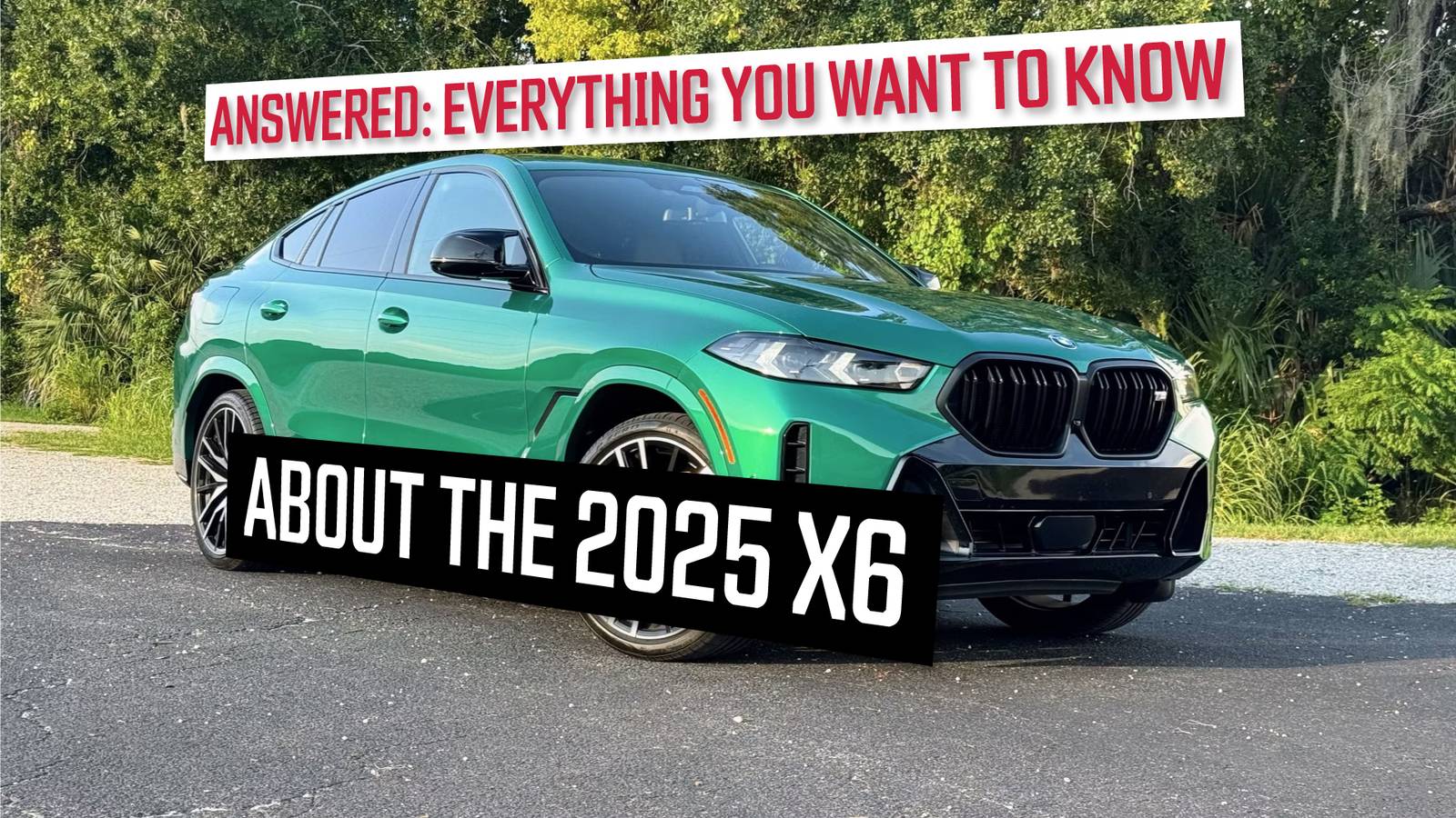 Answering Your Questions About The 2025 BMW X6