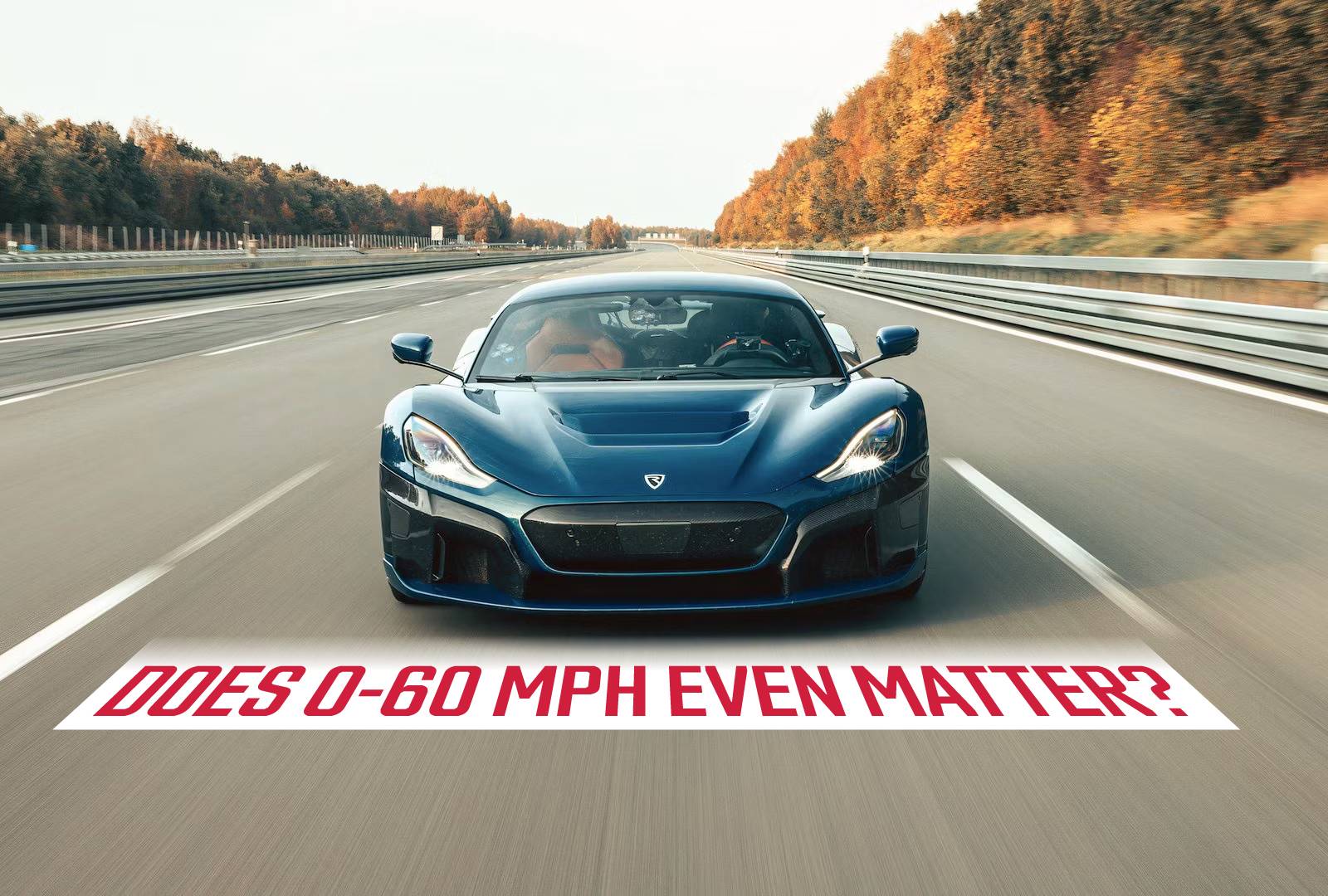 Why 0-60mph Times Can Be Very Deceiving