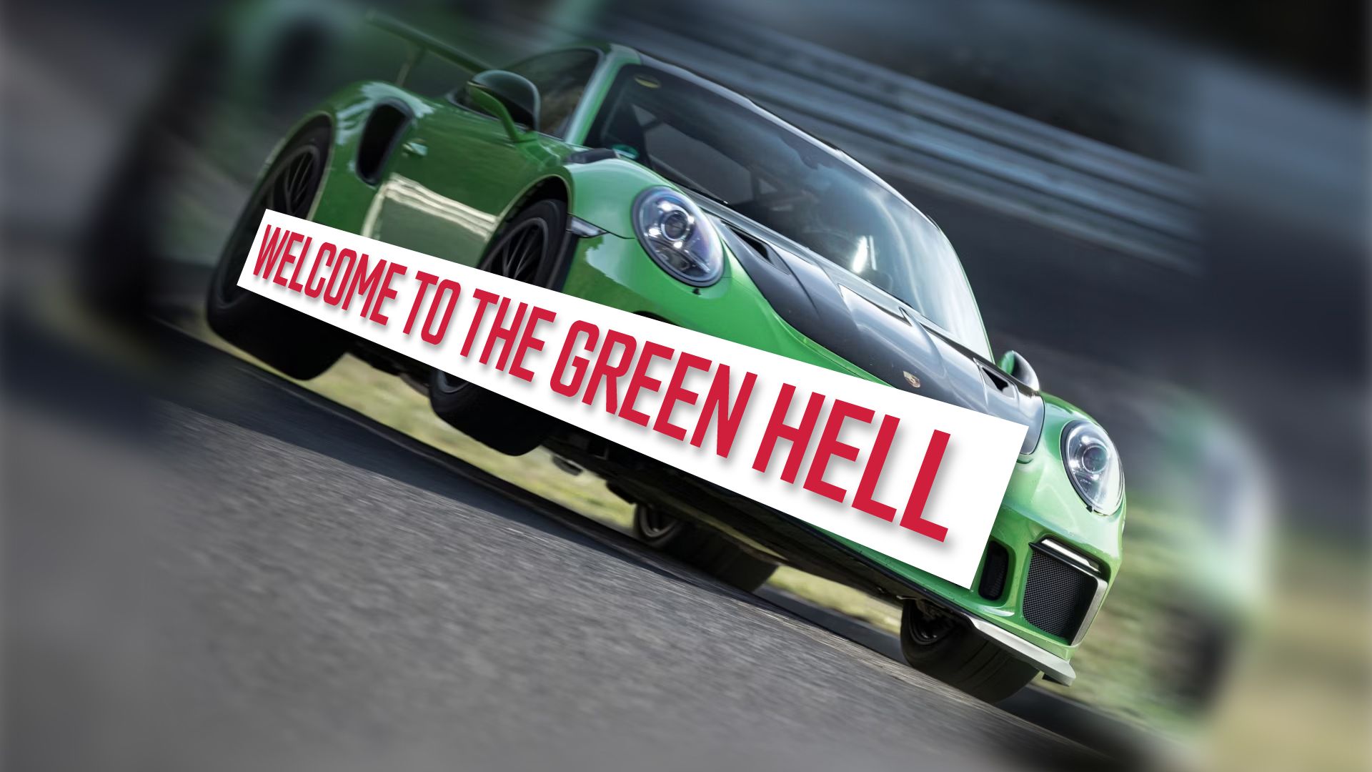 Welcome-To-The-Green-Hell