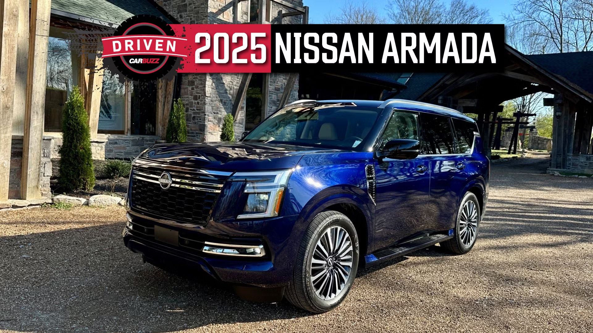 2025 Nissan Armada First Drive Review More Capable, More Luxurious