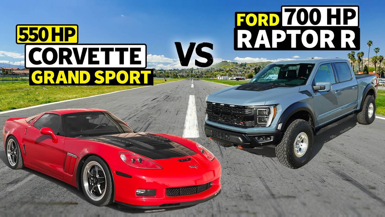 Chevy Raptor R Ford F-150 Raptor R Vs. Chevrolet C6 Corvette: Drag Race Special
